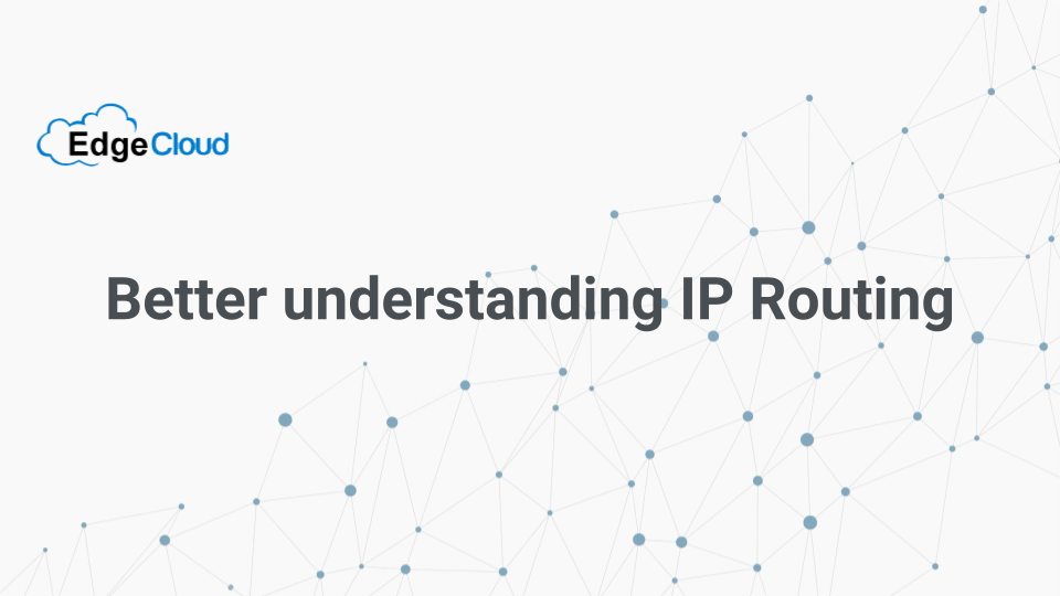 Better understanding IP Routing
